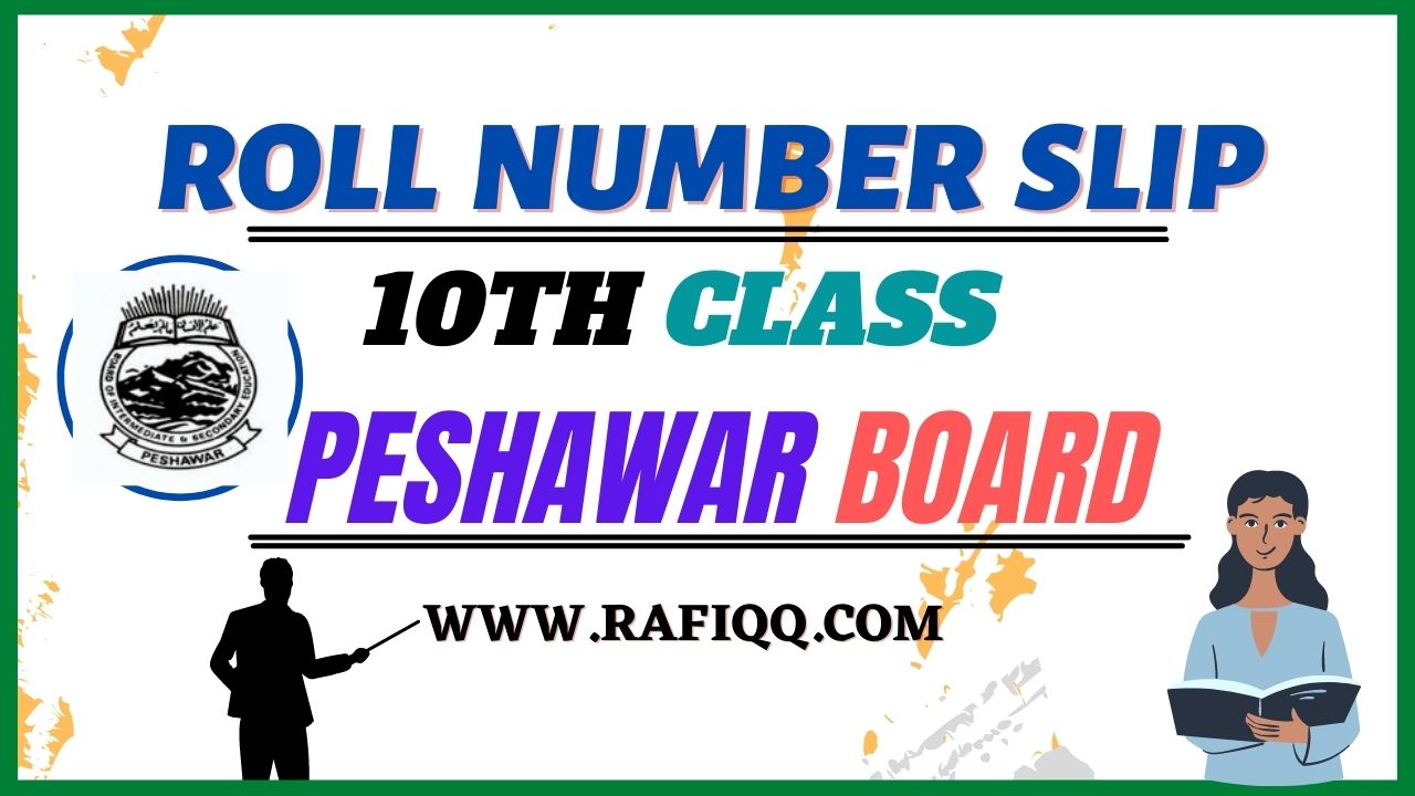 10th Class Roll Number Slip 2024 BISE Peshawar Board