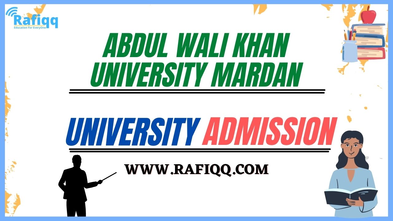 Abdul Wali Khan University Mardan Admission