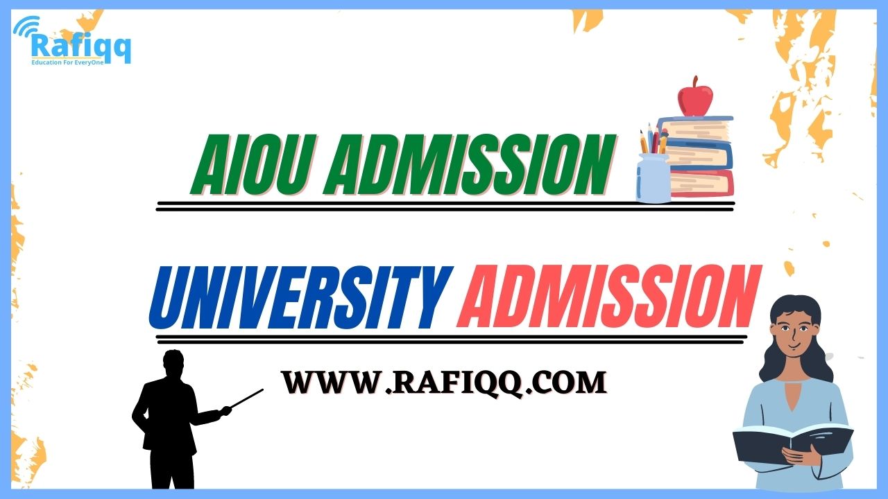 Allama Iqbal Open University (AIOU) Admission
