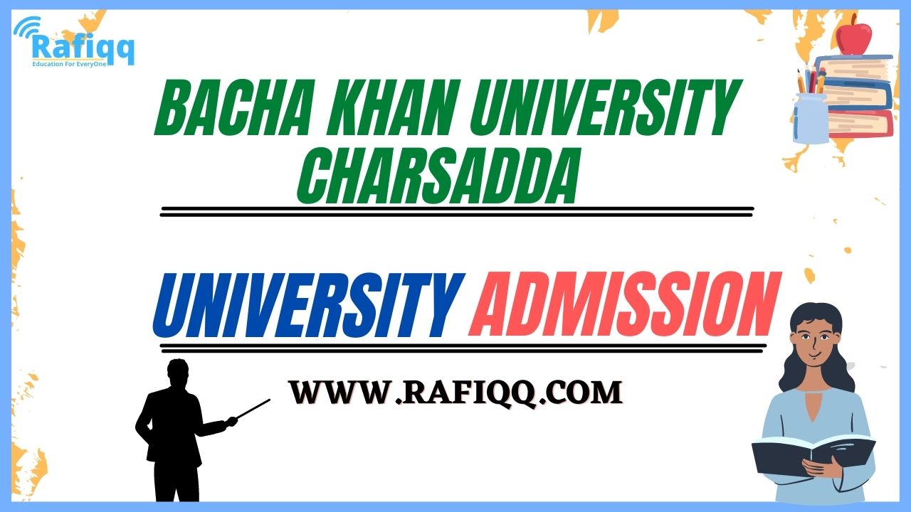 Bacha Khan University Charsadda Admission