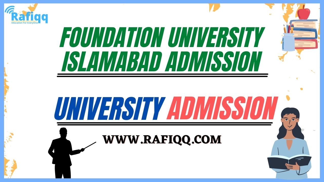 Foundation University Islamabad Admission