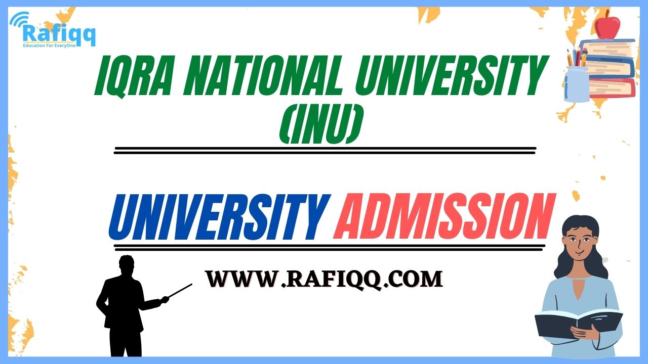Iqra National University (INU) Peshawar Admission