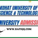 Kohat University Of Science & Technology, Khyber Admission