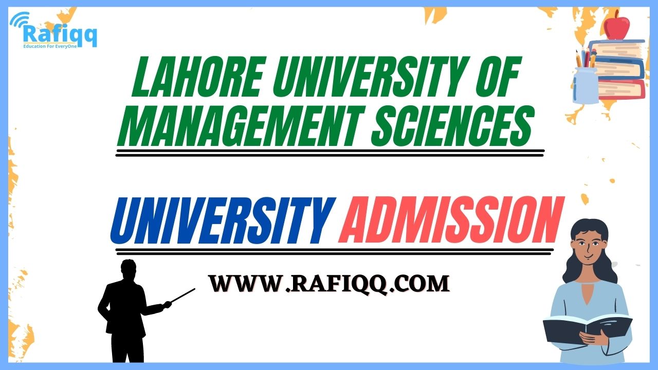 Lahore University Of Management Sciences Admission