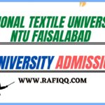 National Textile University NTU Faisalabad Admission