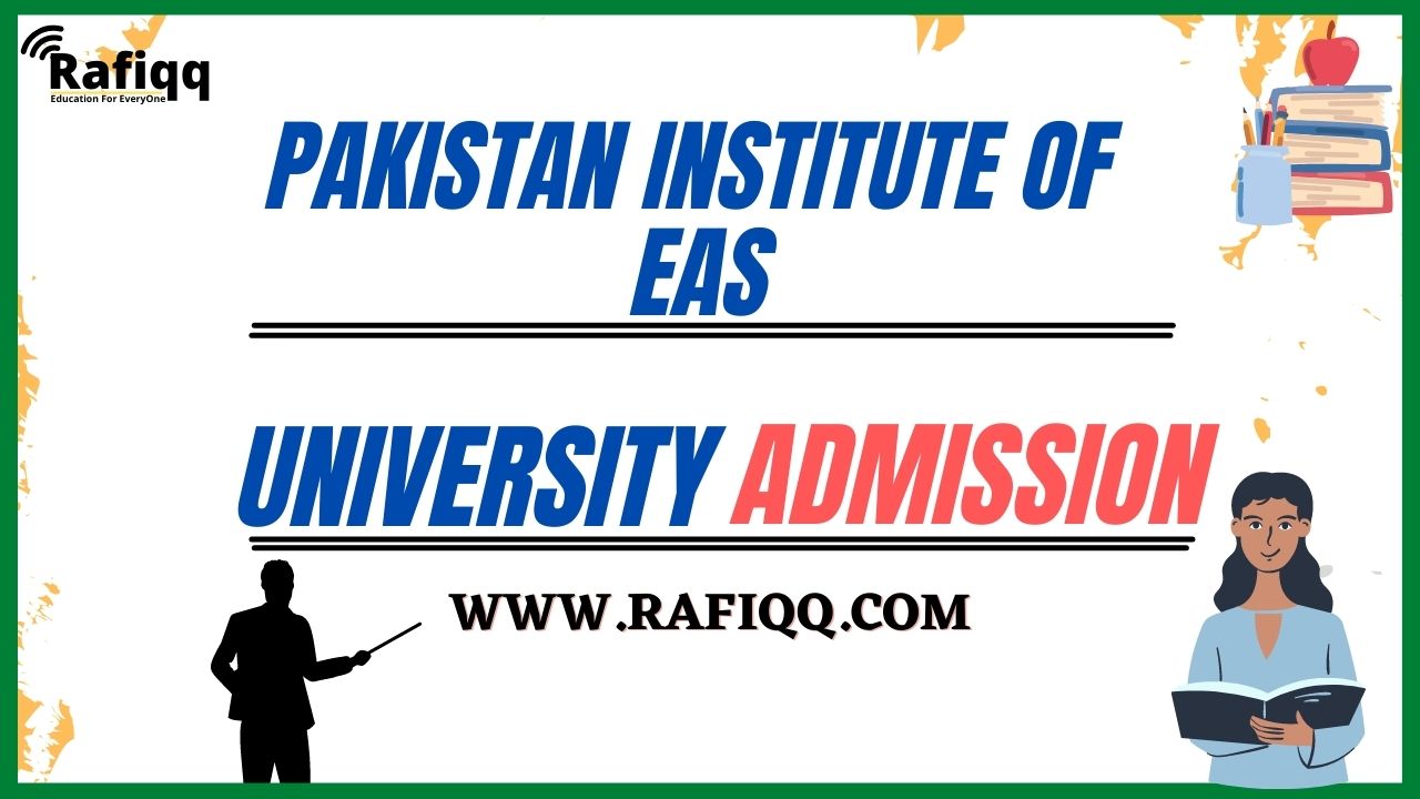 Pakistan Institute Of Engineering And Applied Sciences Islamabad Admission