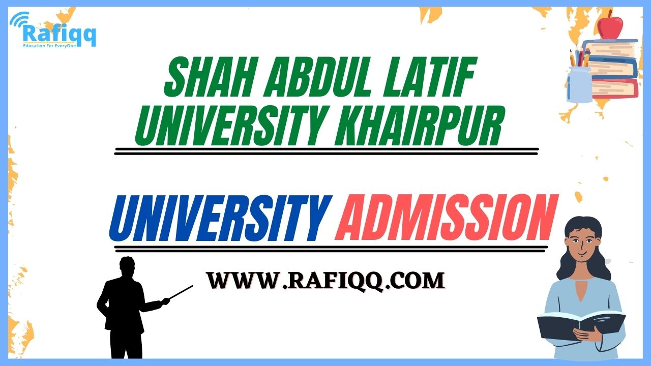 Shah Abdul Latif University Khairpur Admission