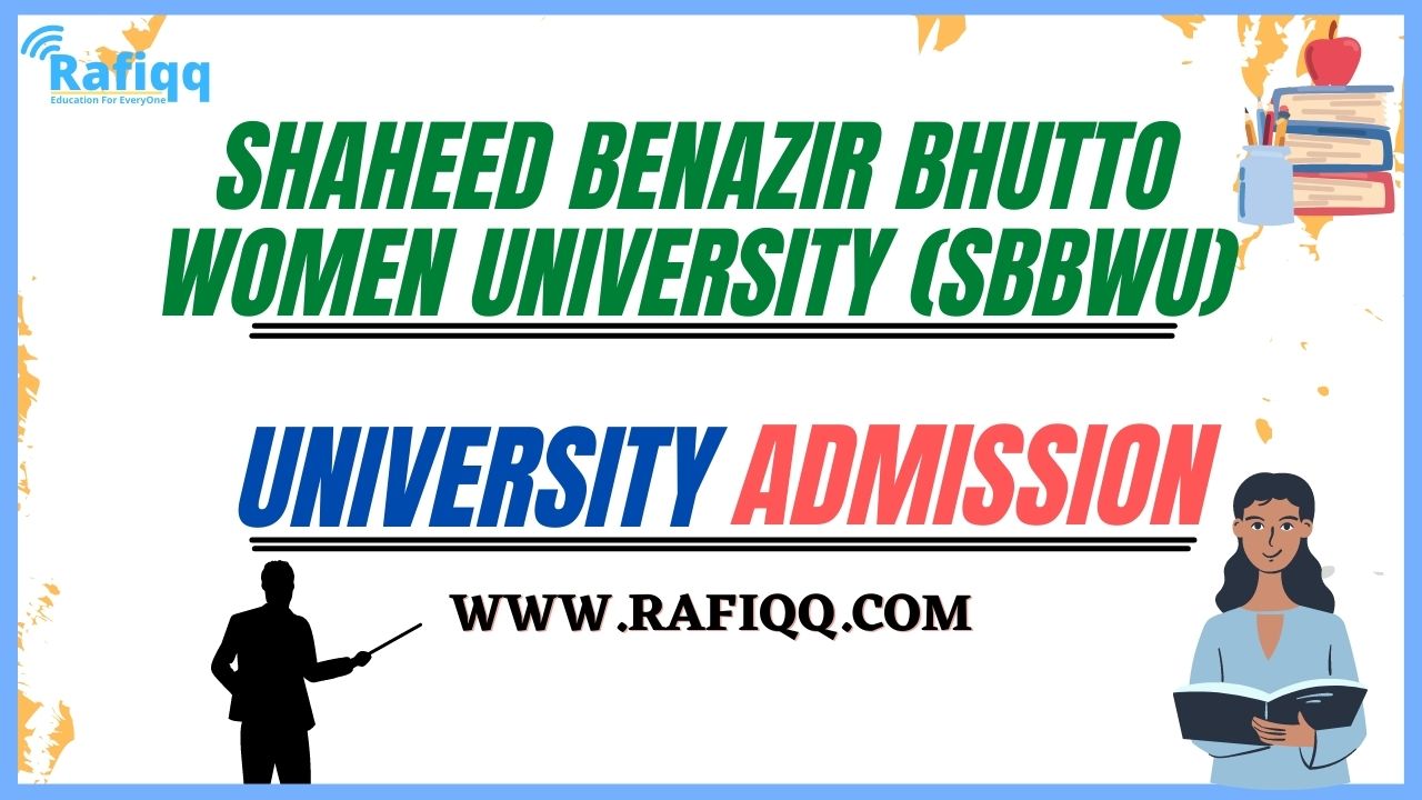 Shaheed Benazir Bhutto Women University (SBBWU) Peshawar Admission