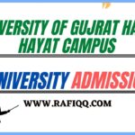 University of Gujrat Hafiz Hayat Campus Admission