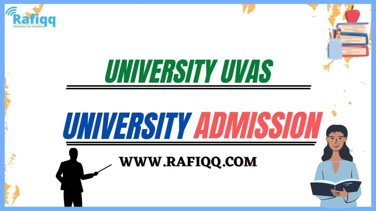 University of Veterinary & Animal Sciences UVAS Admission
