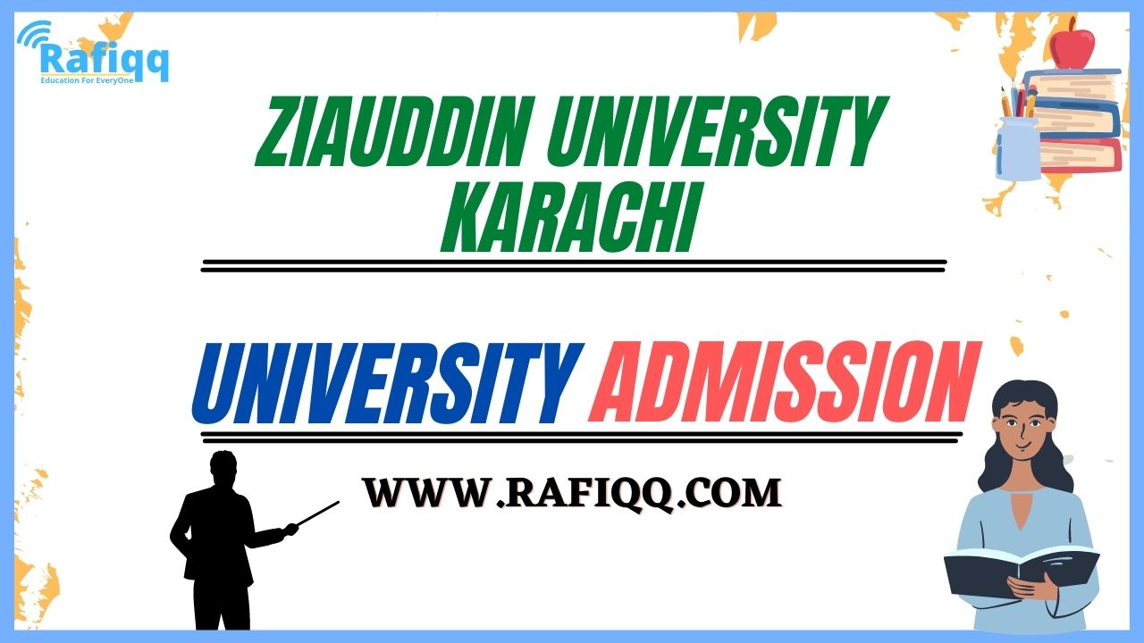Ziauddin University Karachi Admission