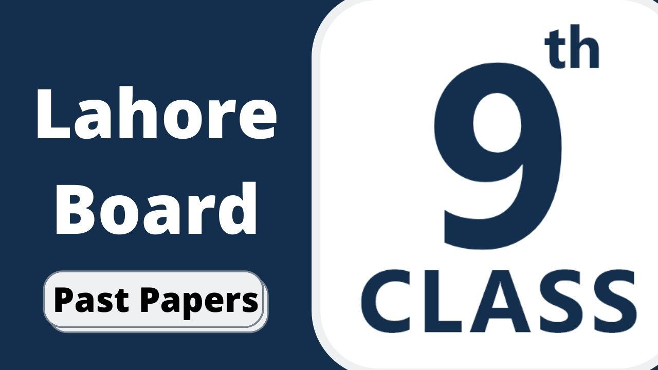 9th Class Education Past Papers BISE Lahore Board
