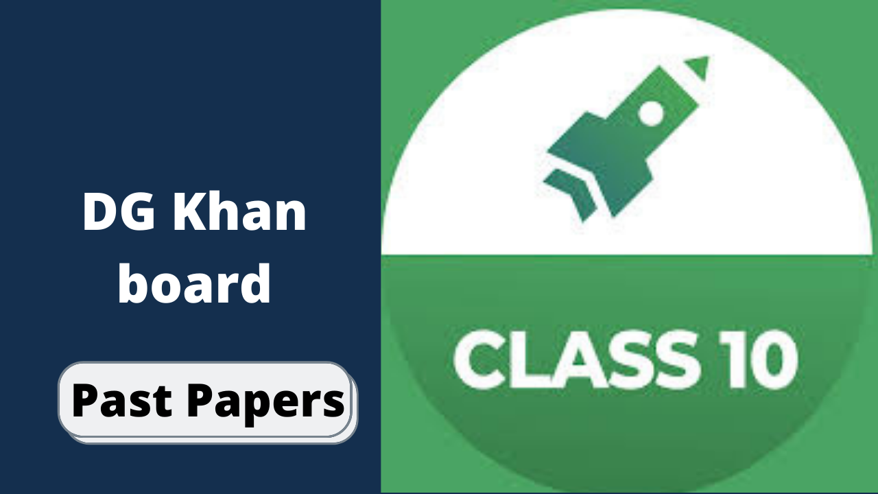 BISE DG Khan Board 10th class General Math Past Papers