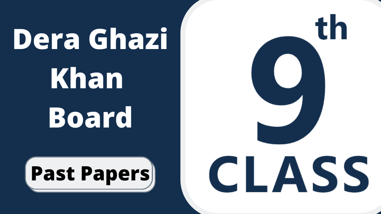 BISE DG Khan Board 9th Class Education Past Papers