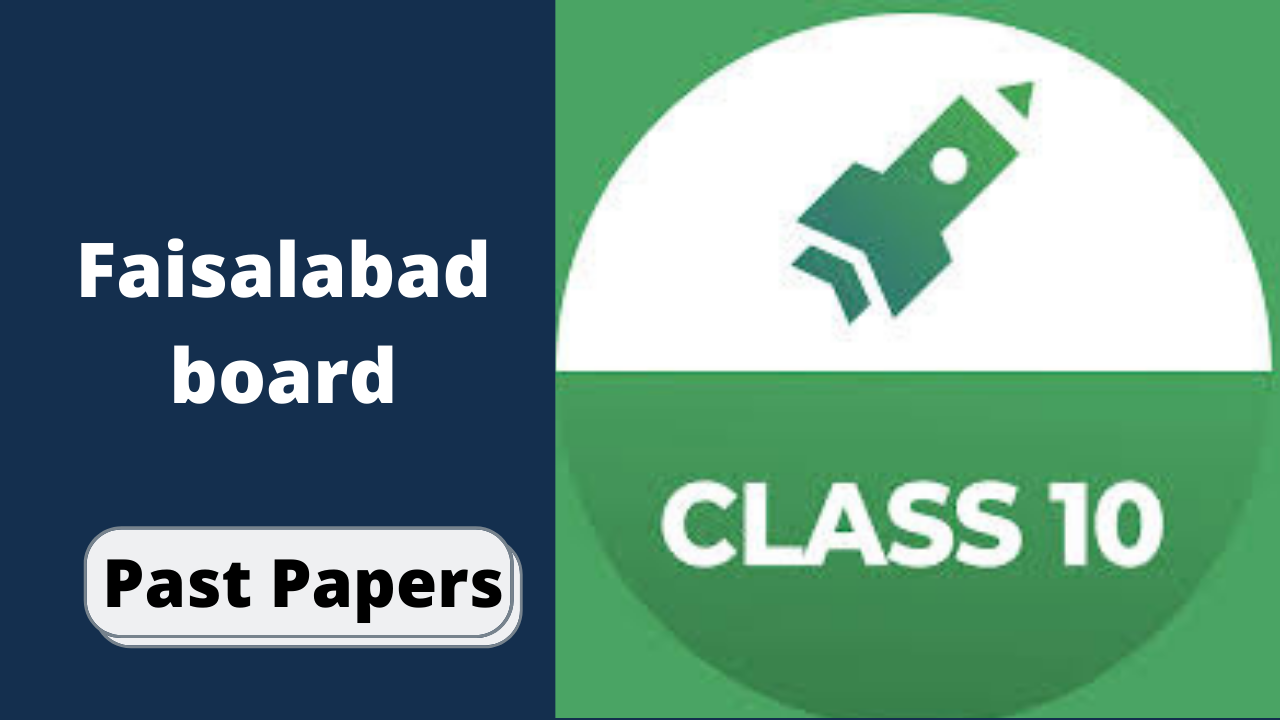 BISE Faisalabad Board 10th Class Chemistry Past Papers