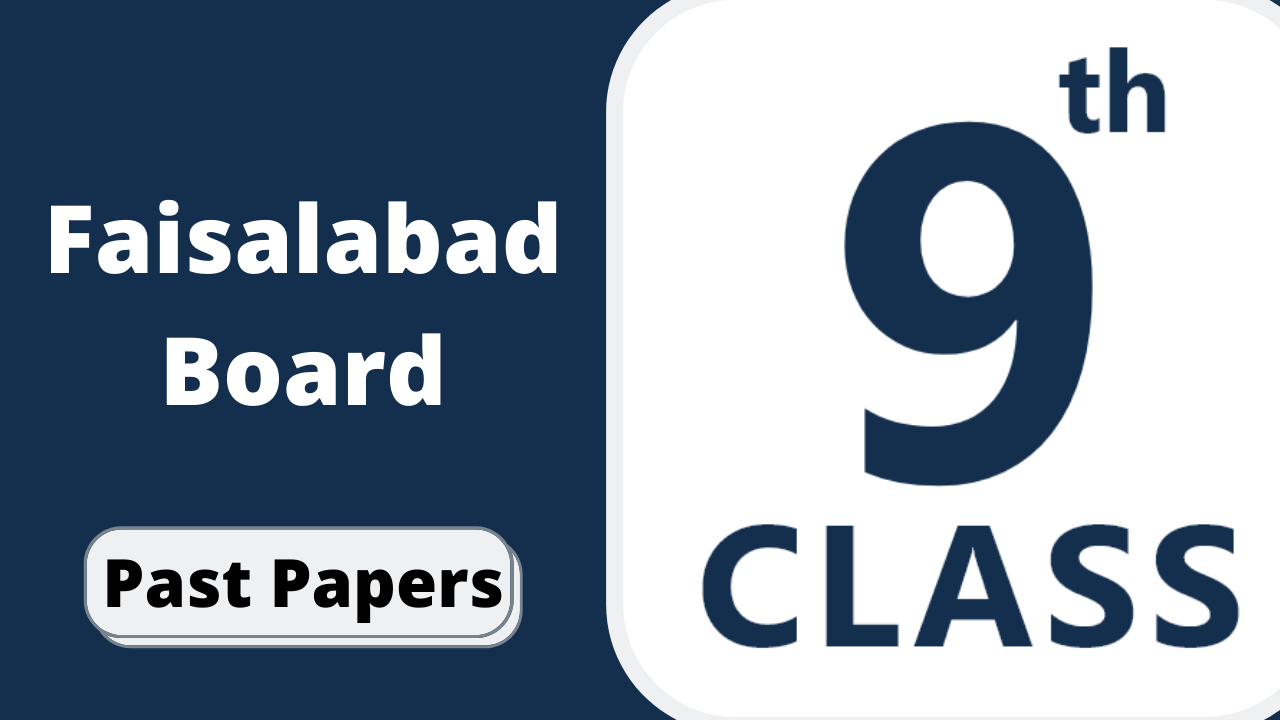 BISE Faisalabad Board 9th Class Biology Past Papers