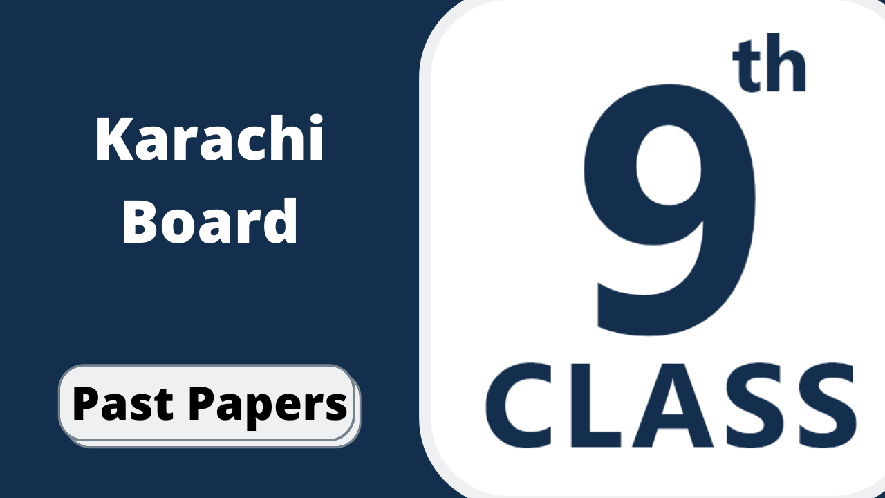 BISE Karachi Board 9th Class Chemistry Past Papers