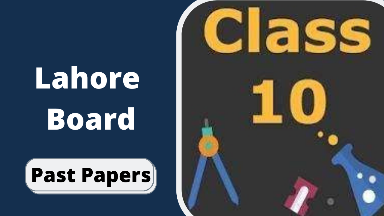 BISE Lahore Board 10th Class Biology Past papers