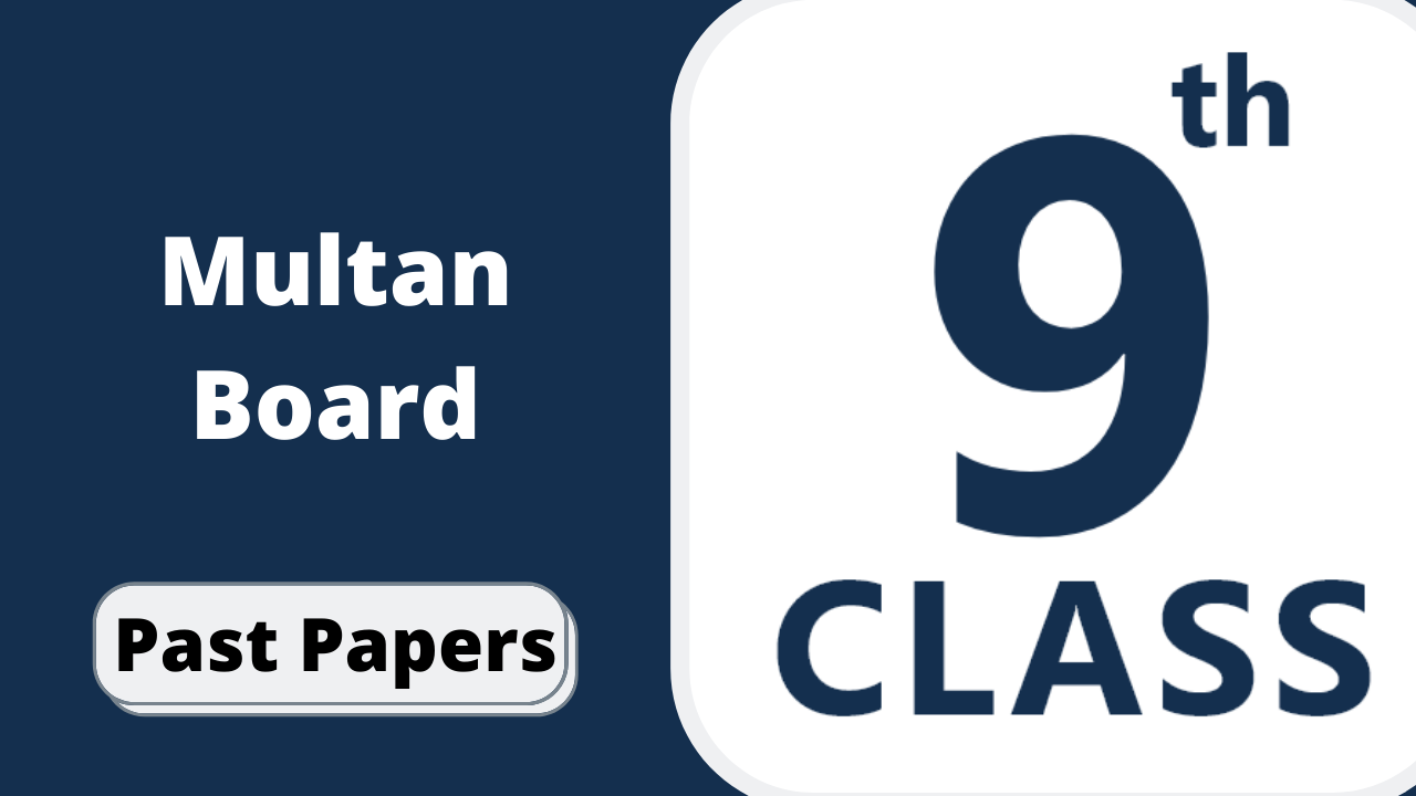 BISE Multan Board 9th Class Chemistry Past Papers