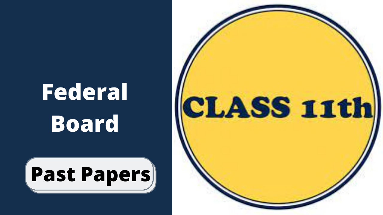 BISE Federal Board 11th Class Chemistry Past Papers