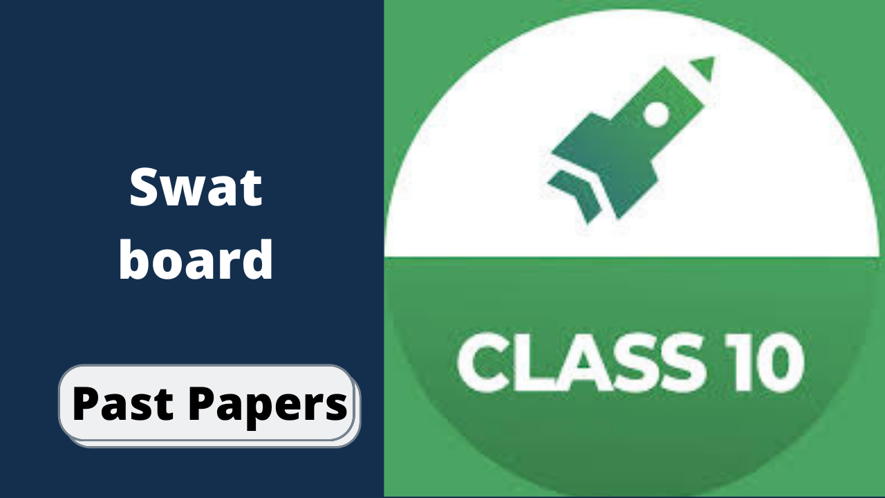 BISE Swat Board 10th Class Biology Past Papers