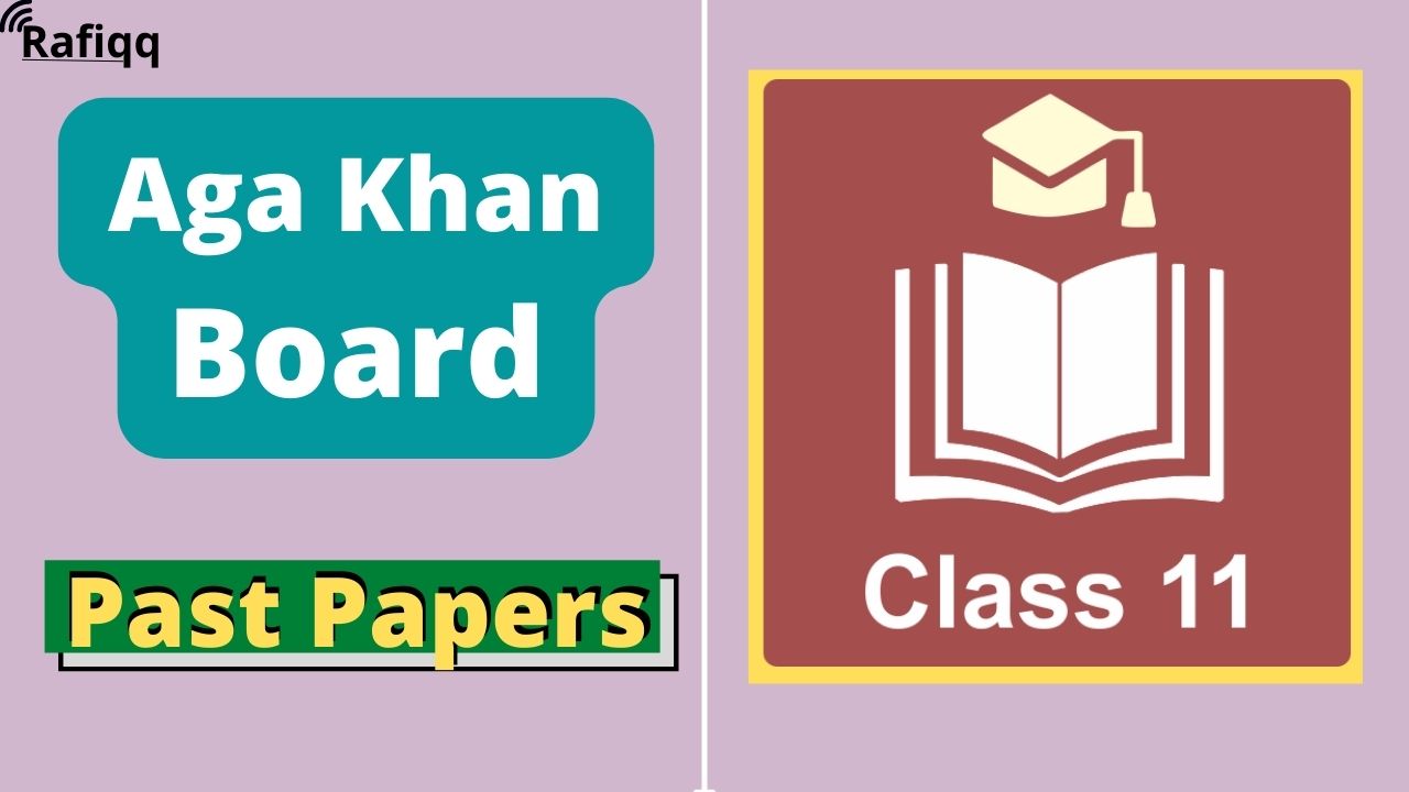 Aga Khan Board 11th Class Past Papers