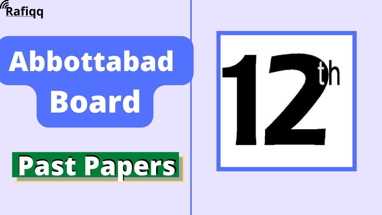 BISE Abbottabad Board 12th Class Chemistry Past Papers