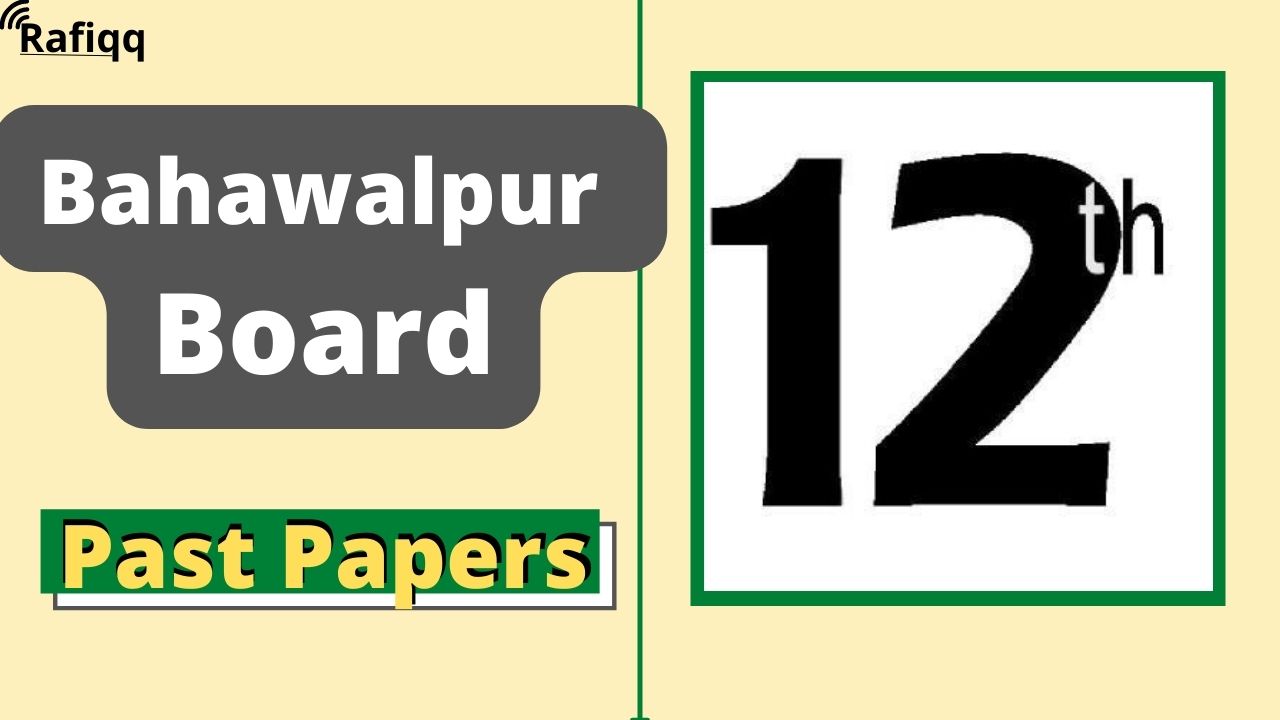 BISE Bahawalpur Board 12th Class Computer Science Past Papers