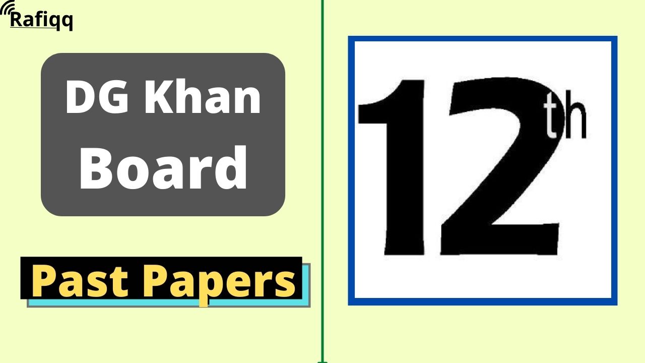 BISE DG Khan Board 12th class Pak Studies Past Papers