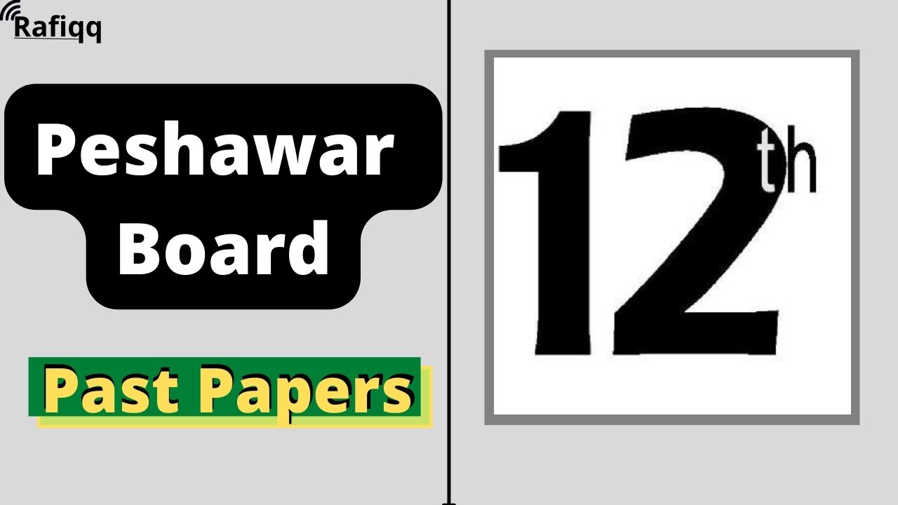 BISE Peshawar Board 12th Class English Past Papers
