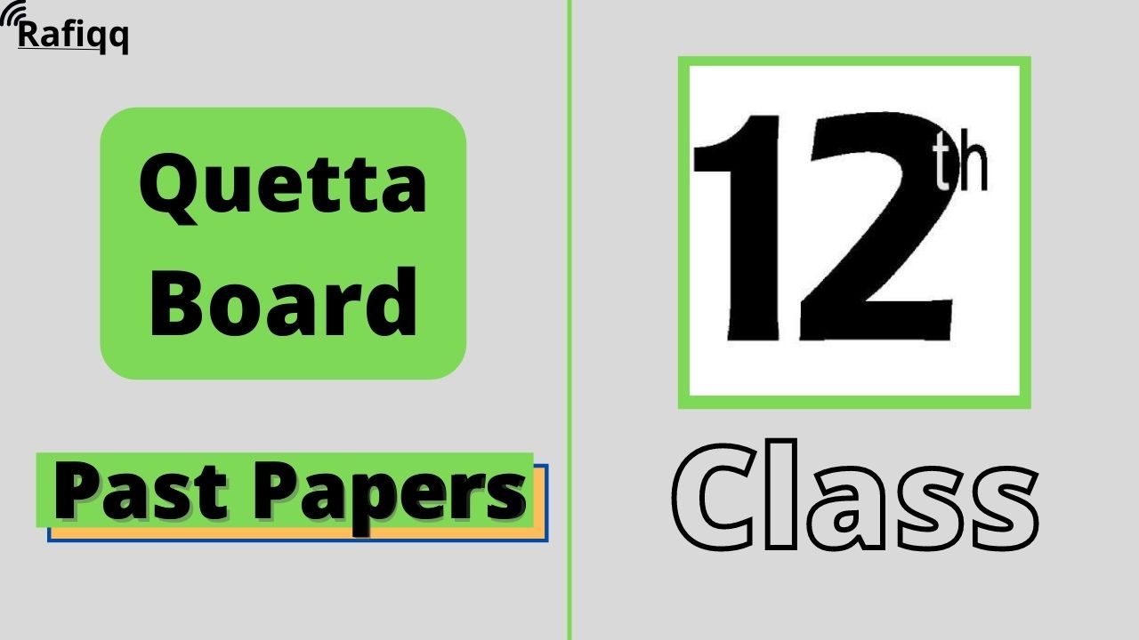 BISE Quetta Board 12th Class Past Papers