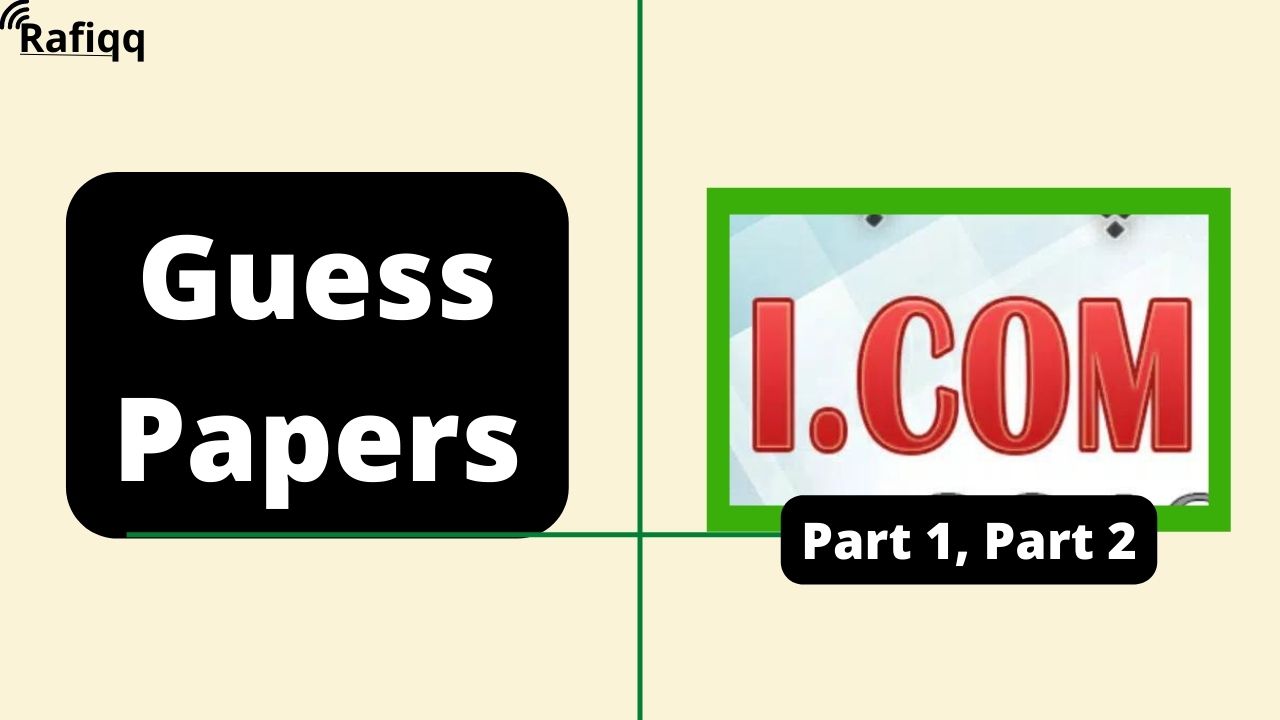 I.Com Part 1 Principle of Commerce Guess Paper