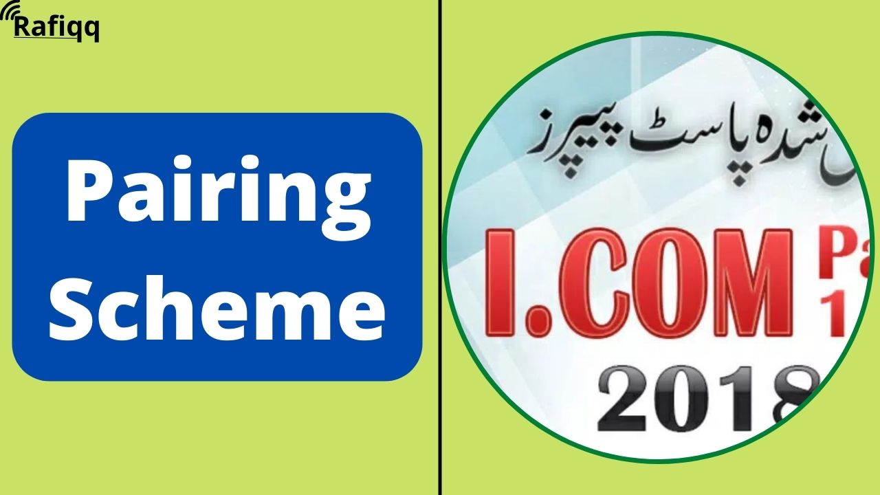 I.Com Part 1 Urdu Pairing Scheme All Boards