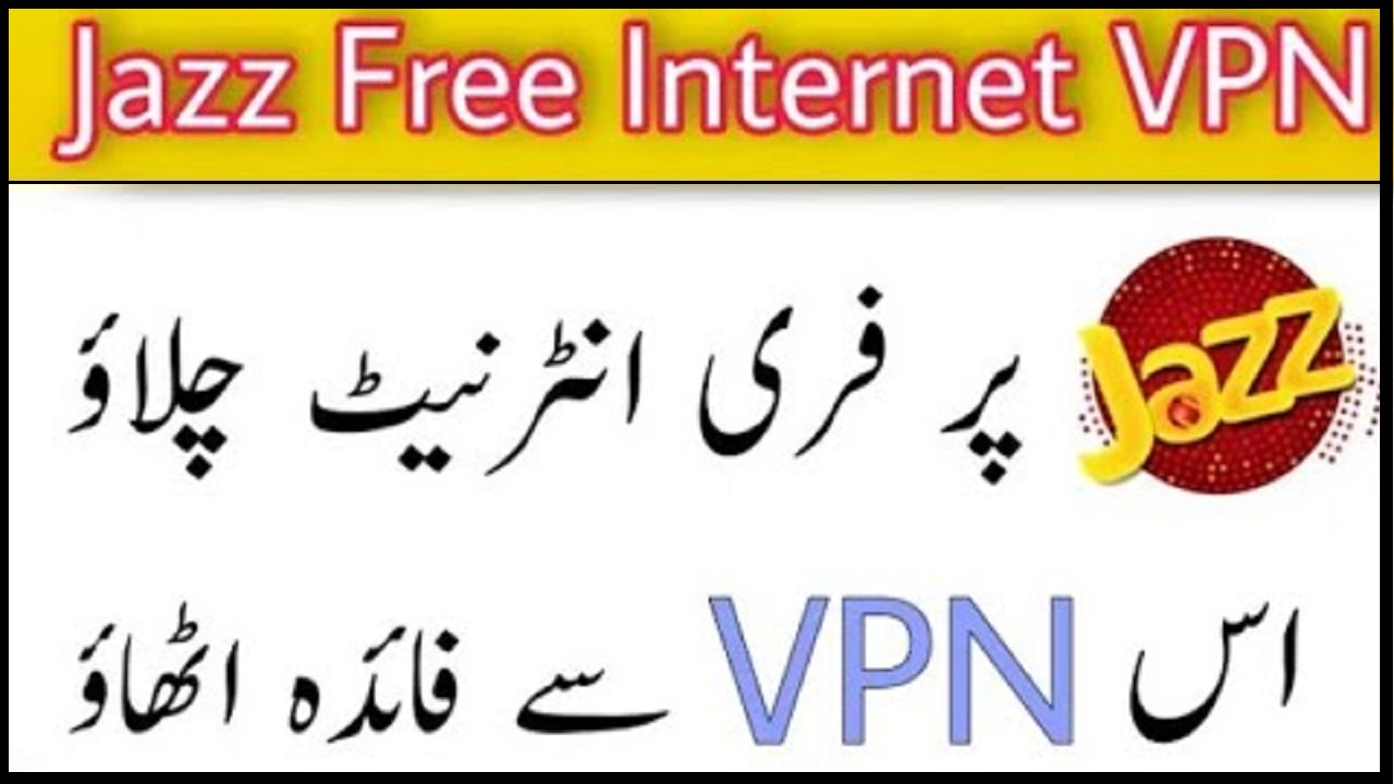 FREE Internet VPN For Jazz