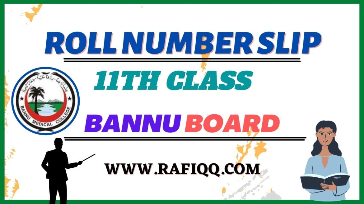 11th Class Roll Number Slip BISE Bannu Board 2023