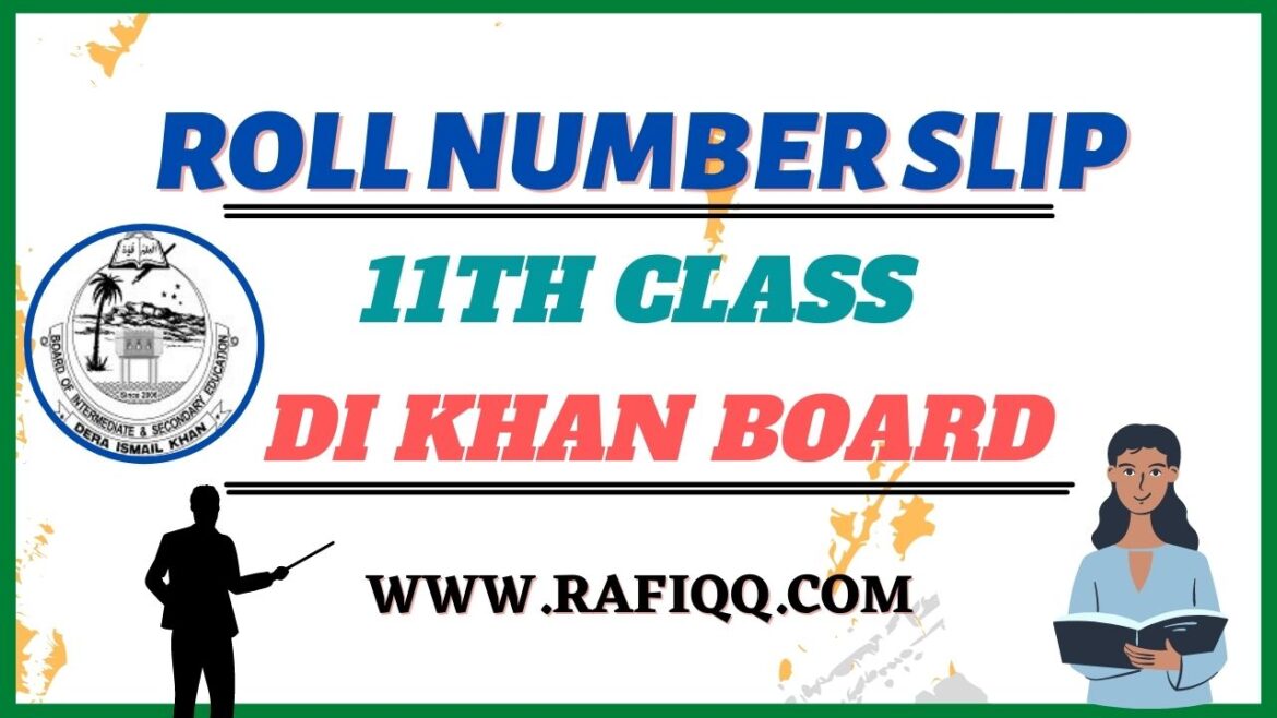 11th Class Roll Number Slip BISE Dera Ismail Khan Board 2023