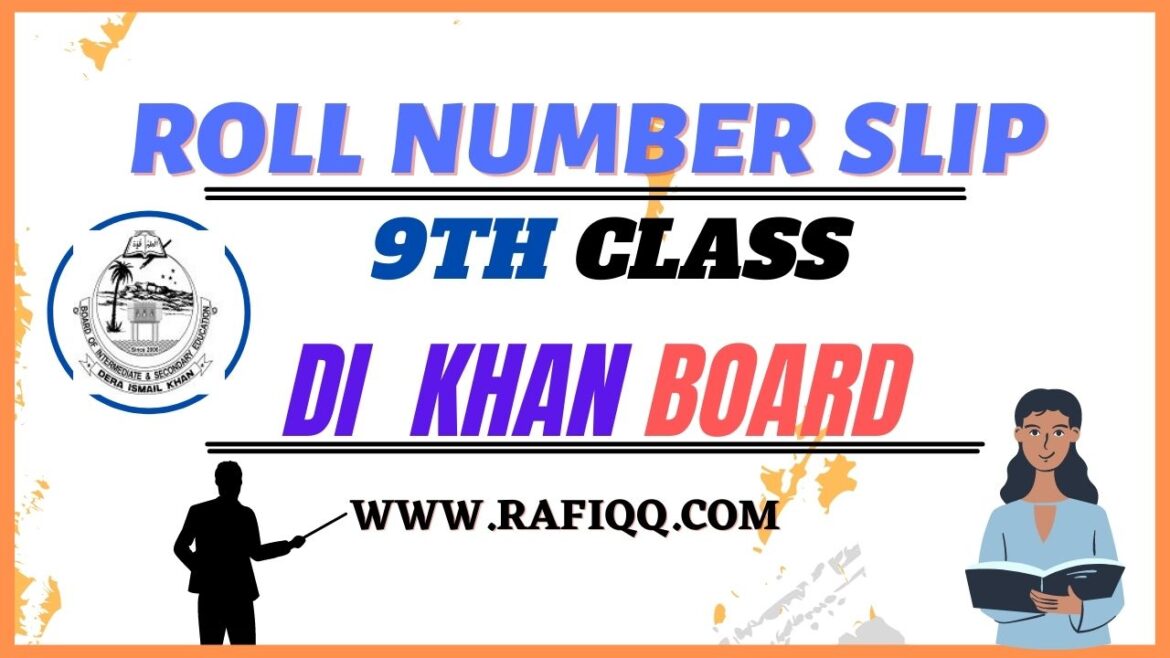 BISE Dera Ismail Khan Board 9th Class Roll Number Slip 2023