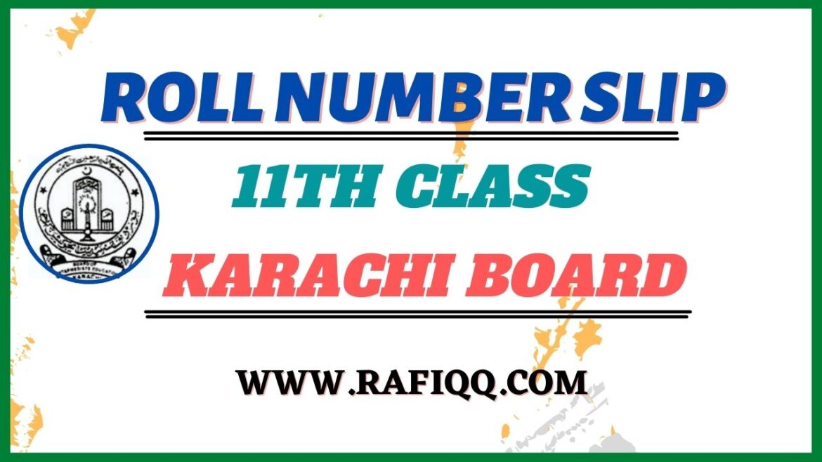 BISE Karachi Board Inter 11th Class Roll Number Slip 2023