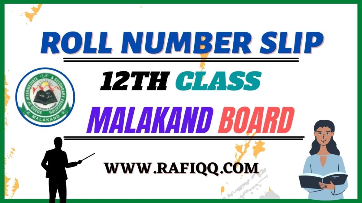 BISE Malakand Board 12th Class Roll Number Slip 2023
