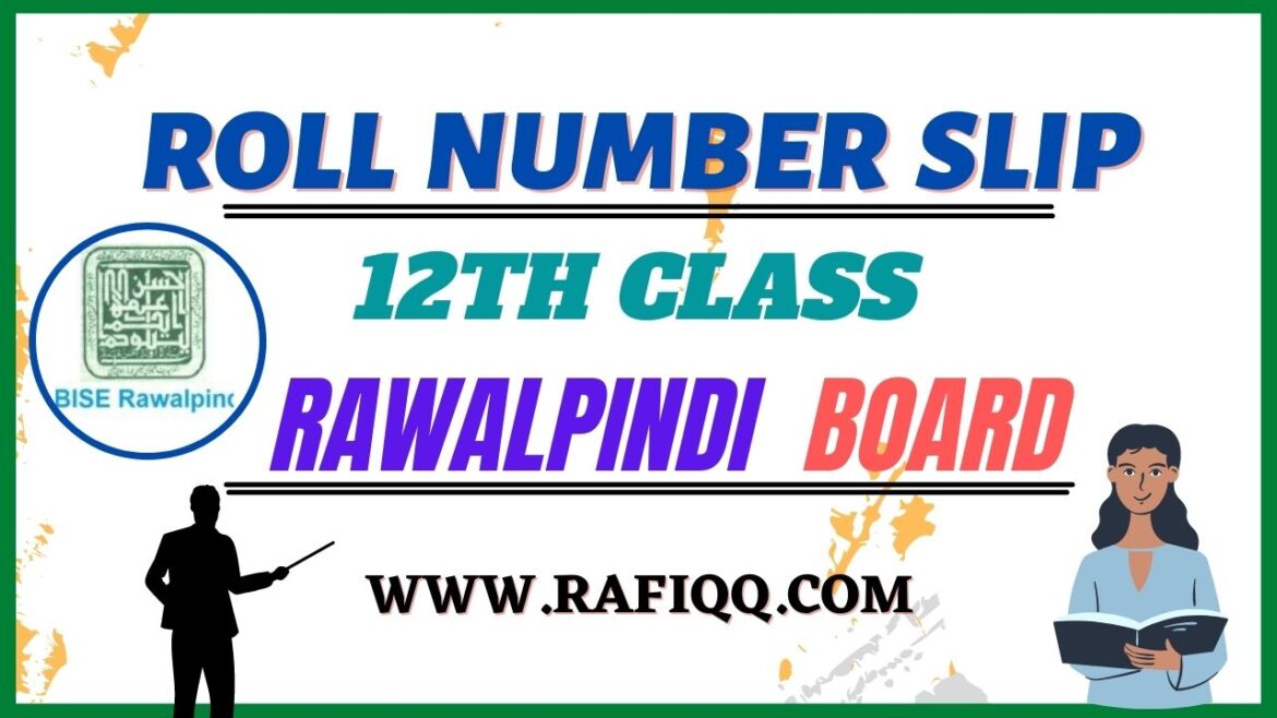 BISE Rawalpindi Board 12th Class Roll Number Slip 2023