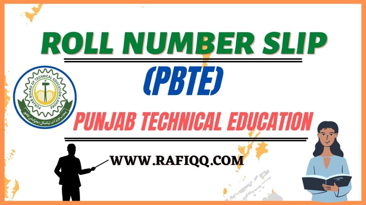 Punjab Board of Technical Education (PBTE) Roll Number Slip 2023