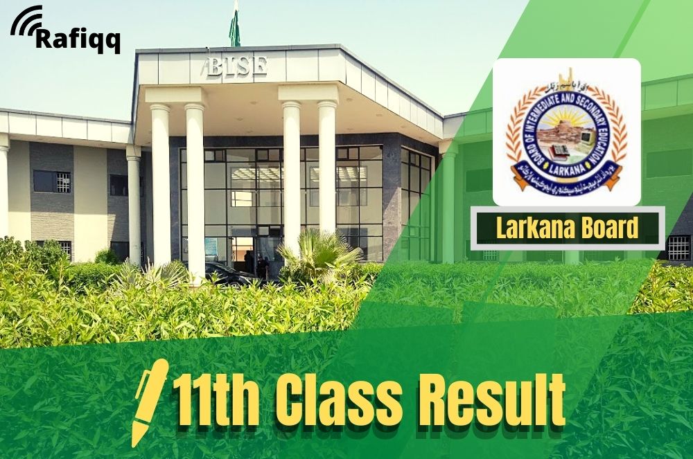 11th Class Result 2023 BISE Larkana Board