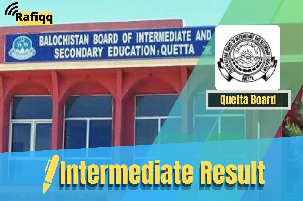BISE Quetta Board Intermediate (1st, 2nd Year) Result 2023